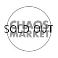 CHAOS MARKET(vol.1)/出店申し込み